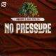 No Pressure feat Yang Souljja Deloha Single