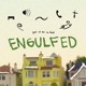 ENGULFED Single
