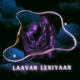 Laavan Leniyaan Single