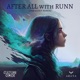 After All feat RUNN Thrillogy Remix Single