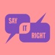 Say It Right Single