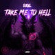 Take Me to Hell Single