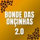 Bonde das Onçinhas 2 0 Single