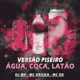 Água Coca Latão Versão Piseiro feat Mc Dricka Mc Rd Single