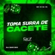 Toma Surra de Cacete Single