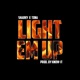 Light Em Up feat Tona Single