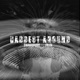Baddest Around feat FBLCV Single