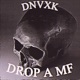 DROP A MF Single