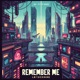 Remember Me Single