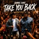 Take You Back feat Arthur Young Single