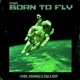 Born To Fly Single