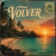 VOLVER Single