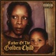 Father Of The Golden Child