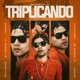 Triplicando feat Tashiro Single