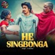He Sing Bonga Single