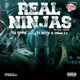 REAL NINJAS Do Real Things feat Ty Nitty Ogee L z Single