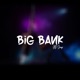 Big Bank Single