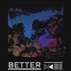Better Single