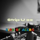 Strip U 22 R B Type Beat Single