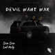 Devil Want War feat Lud Holy Single