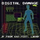 Digital Damage feat Lxdxp Single