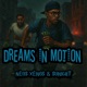Dreams in Motion EP