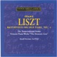 Liszt Masterpieces for Solo Piano Vol 2
