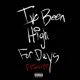 I ve Been High for Days Deluxe