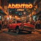 Adentro Single