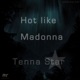Hot Like Madonna Single