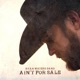 Ain t For Sale Single
