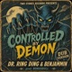 Controlled by demon DUB feat Dr Ring Ding Benjammin Single