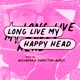 Long Live My Happy Head Original Motion Picture Soundtrack