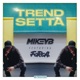 Trend Setta feat Forca Single