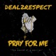 Pray For Me Single