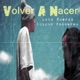Volver a Nacer Single
