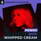 Monstercat in Motion Power with WHIPPED CREAM DJ Mix