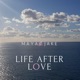 Life After Love feat Jake Single