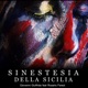 Sinestesia della Sicilia feat Rosario Faraci Single