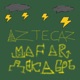 Aztecaz feat Mafar Single
