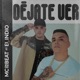 Déjate Ver feat Elindiomusik Single