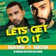 Let s Get To It DJ Sharad Certified Desi Remix feat Raxstar Single