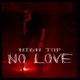 No Love Single