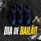 Dia De Bailão Single