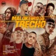 Malokeiro do Trecho feat MC Pablinho ITR Mc Nego Raro MC Gui ZN MC GH MAGRÃO Single