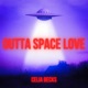 Outta Space Love Single