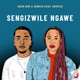 Sengizwile Ngawe feat PapaTee Single
