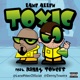 Toxic feat Danny Towers Single