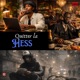 Quitter la hess feat Elzou Miki225 Single