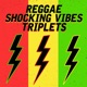 Reggae Shocking Vibes Triplets Lady Saw Frisco Kid and Ghost